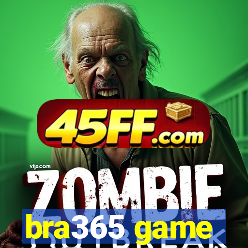 bra365 game